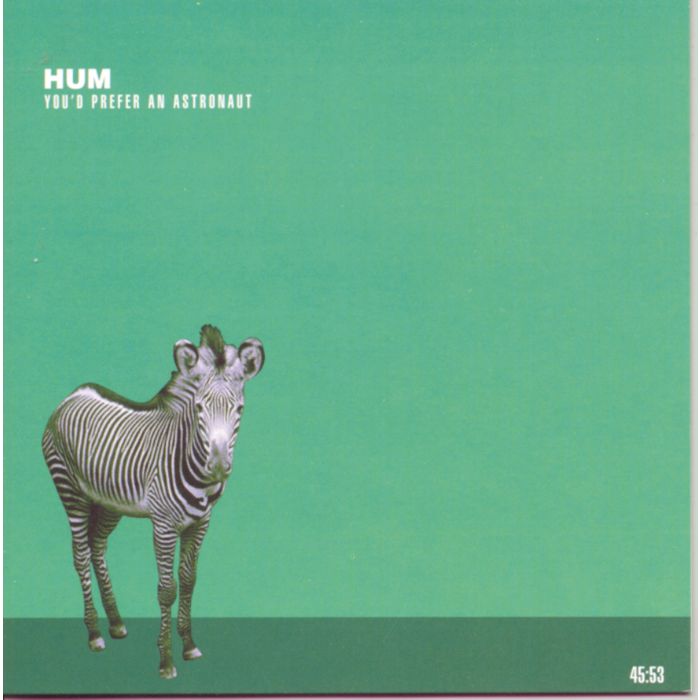 HUM - YOU'D PREFER AN ASTRONAUT