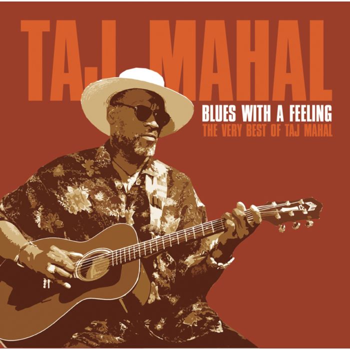 TAJ MAHAL - BLUES WITH A FEELING: VERY BEST OF