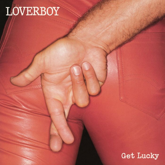 LOVERBOY - GET LUCKY