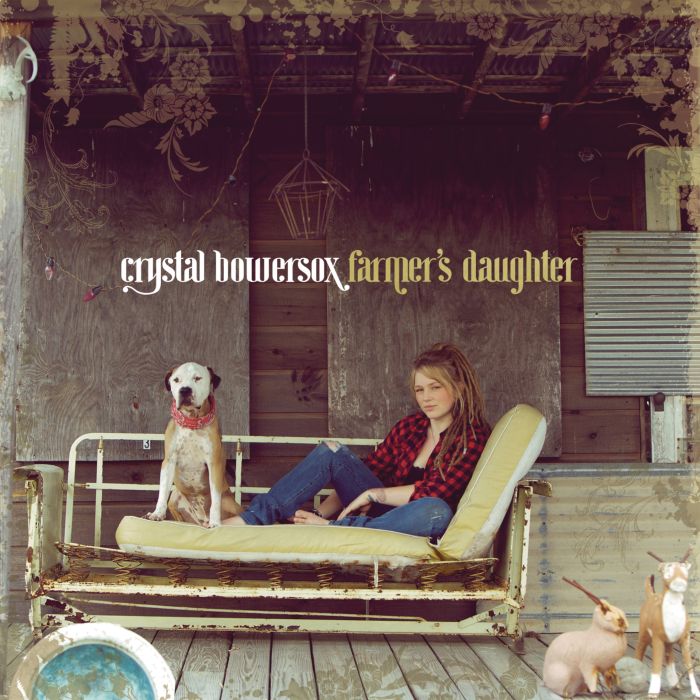 CRYSTAL BOWERSOX - FARMER'S DAUGHTER