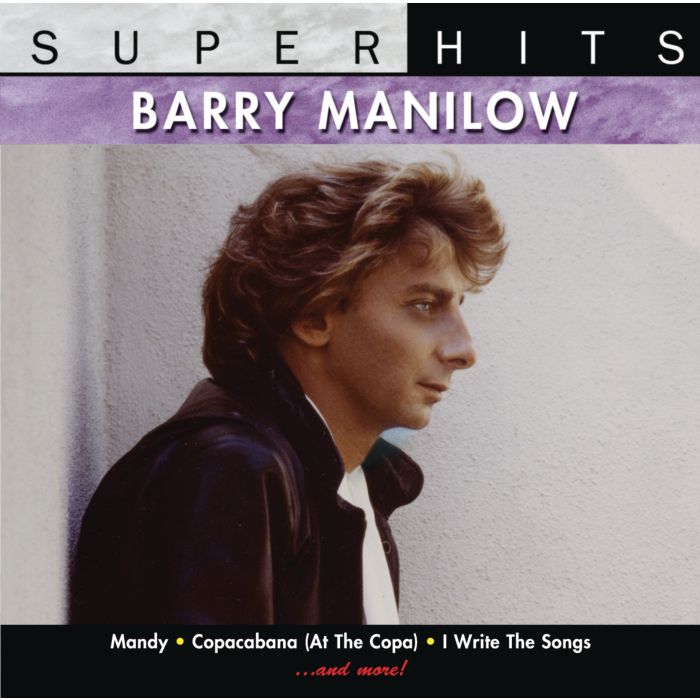 BARRY MANILOW - SUPER HITS