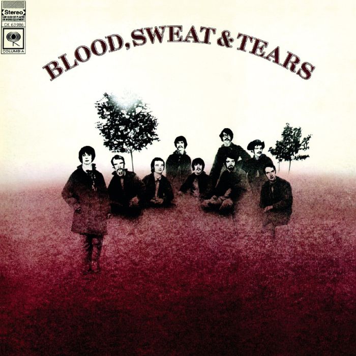 BLOOD, SWEAT & TEARS - BLOOD SWEAT & TEARS