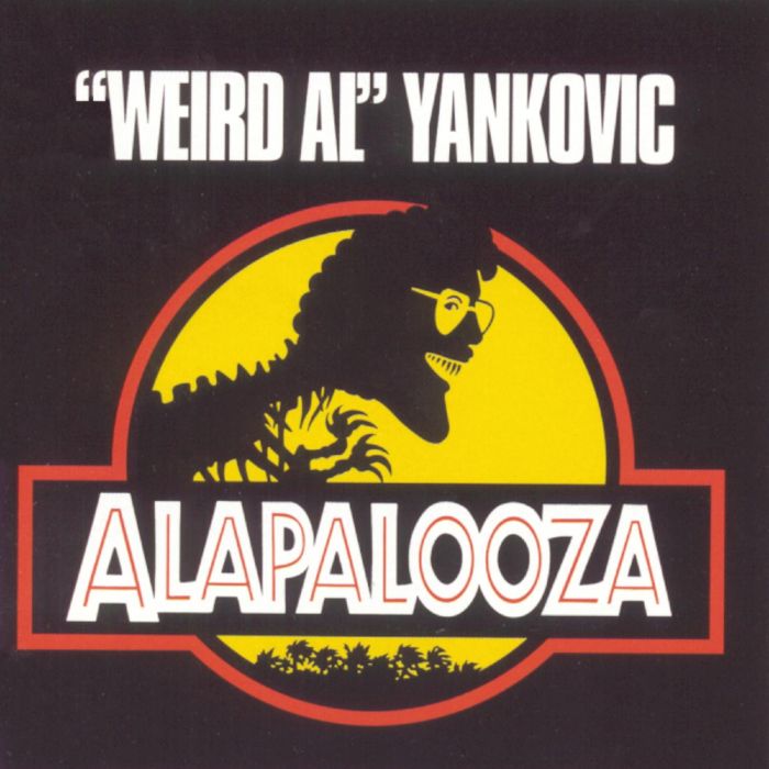 WEIRD AL YANKOVIC - ALAPALOOZA