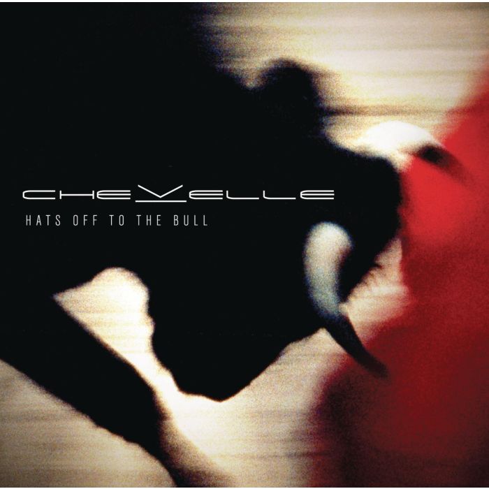 CHEVELLE - HATS OFF TO THE BULL