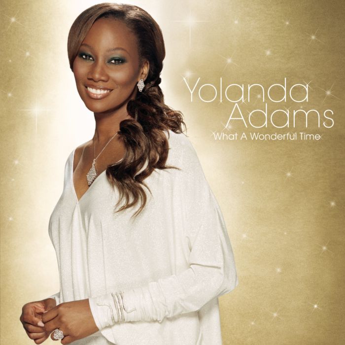 YOLANDA ADAMS - WHAT A WONDERFUL TIME