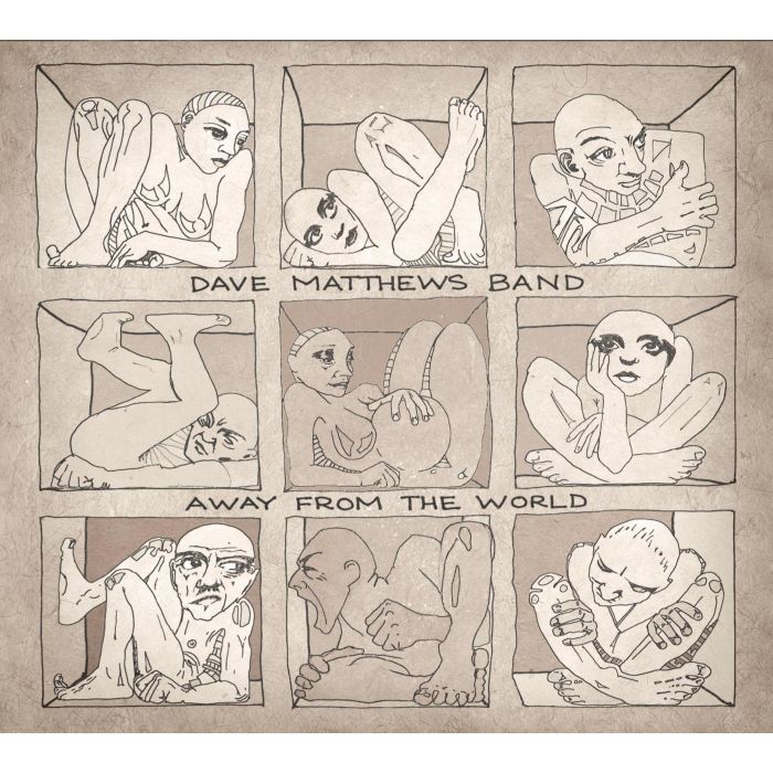 DAVE MATTHEWS BAND - AWAY FROM THE WORLD