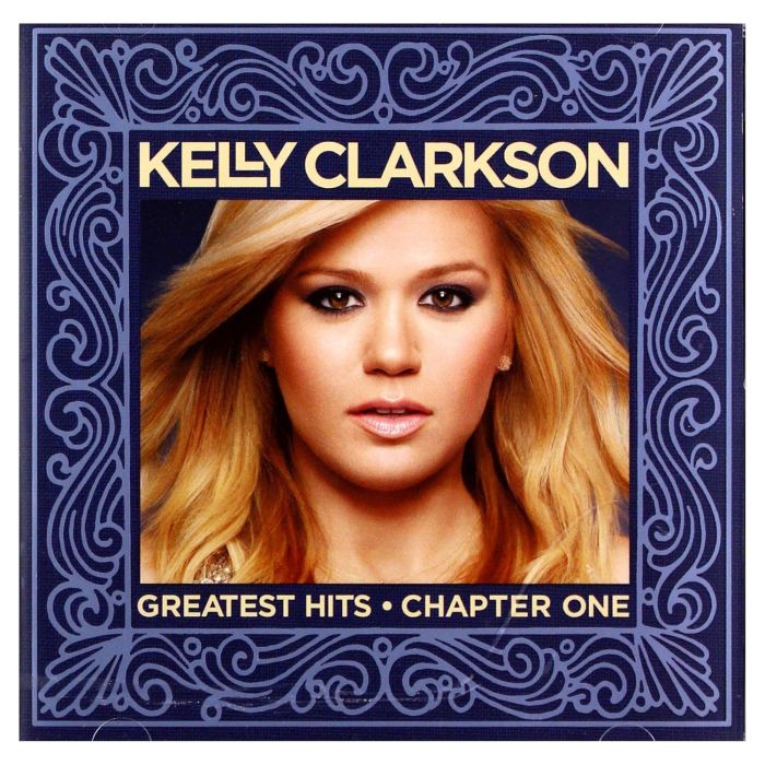 KELLY CLARKSON - GREATEST HITS - CHAPTER ONE