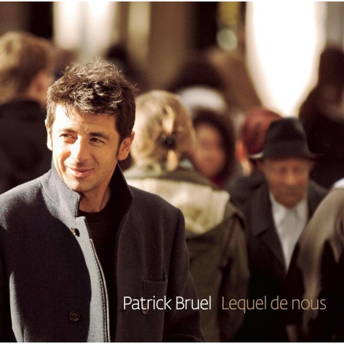 BRUEL, PATRICK - LEQUEL DE NOUS
