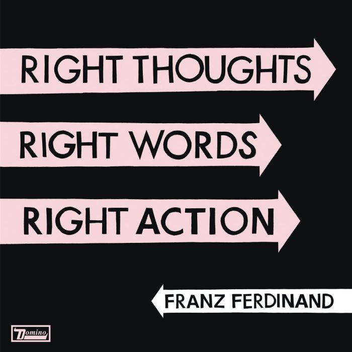 FRANZ FERDINAND - RIGHT THOUGHTS, RIGHT WORDS, RIGHT ACTION (DL CARD)