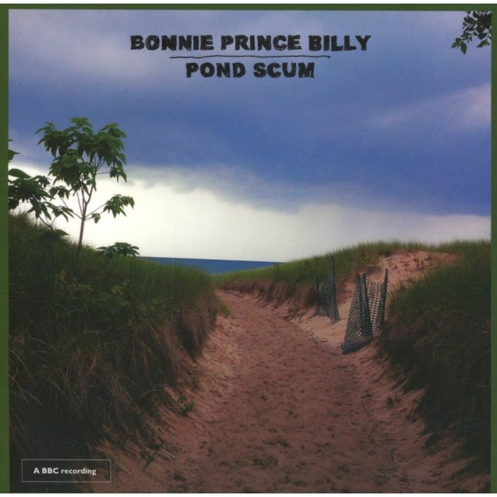 BONNIE PRINCE BILLY - POND SCUM