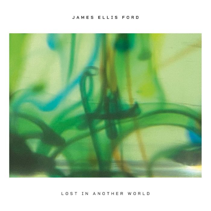 JAMES ELLIS FORD - LOST IN ANOTHER WORLD