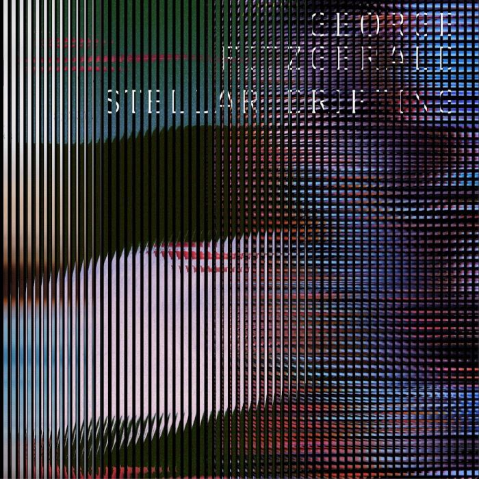 GEORGE FITZGERALD - STELLAR DRIFTING