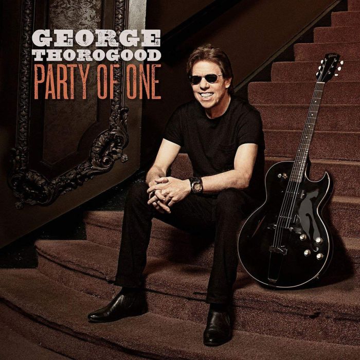 GEORGE THOROGOOD - PARTY OF ONE