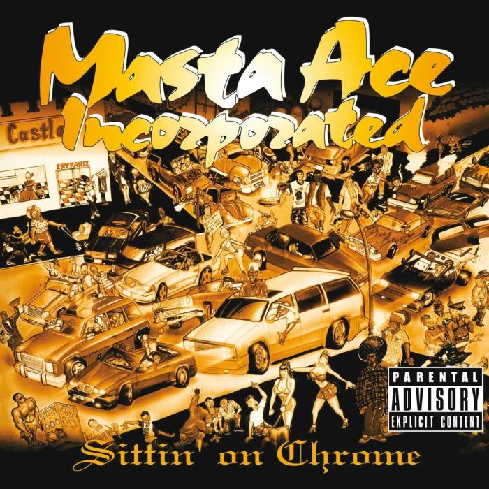 MASTA ACE, INC. - SITTIN' ON CHROME