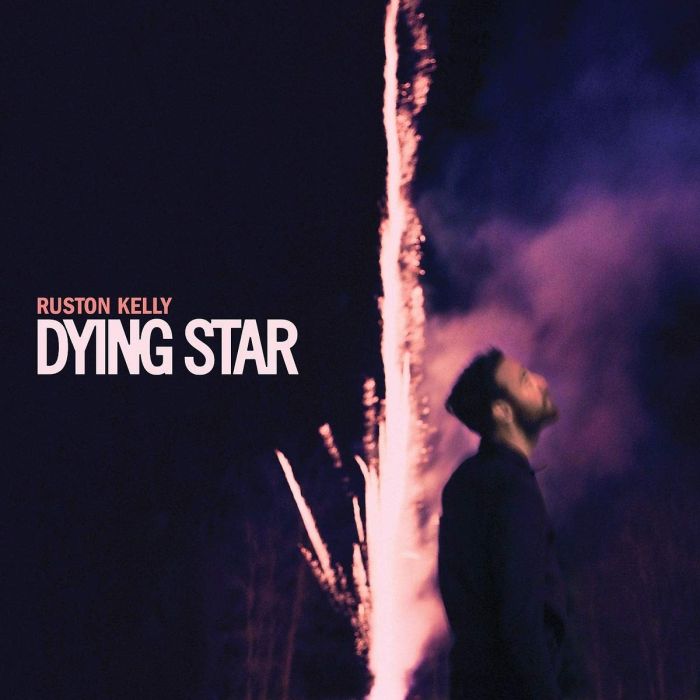 RUSTON KELLY - DYING STAR