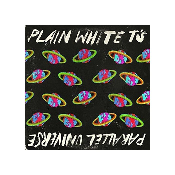 PLAIN WHITE T'S - PARALLEL UNIVERSE