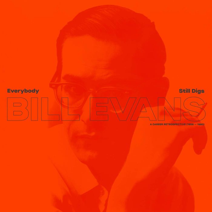 BILL EVANS - EVERYBODY STILL DIGS BILL EVANS