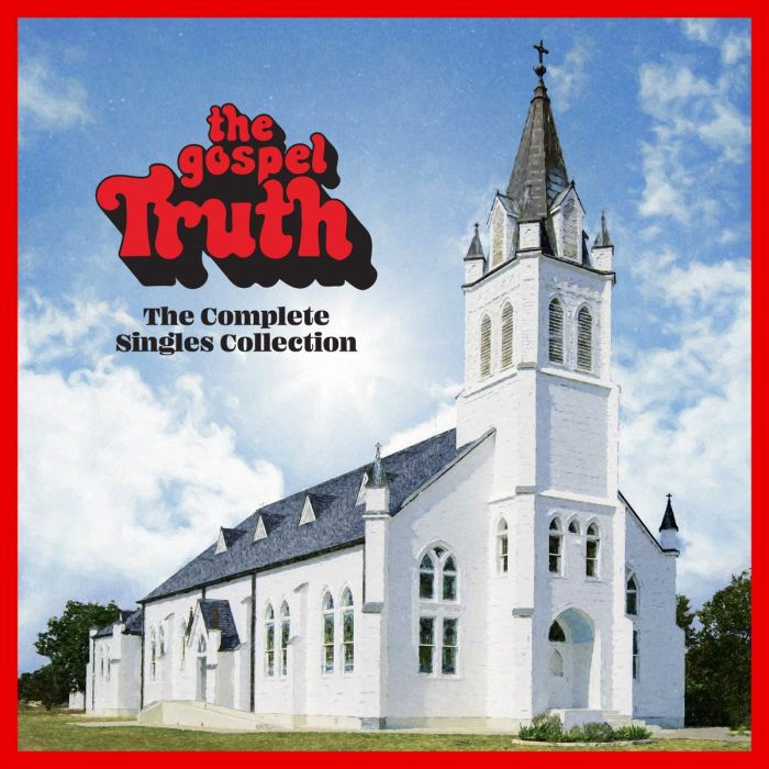 VARIOUS ARTISTS - GOSPEL TRUTH: COMPLETE SINGLES COLLECTION