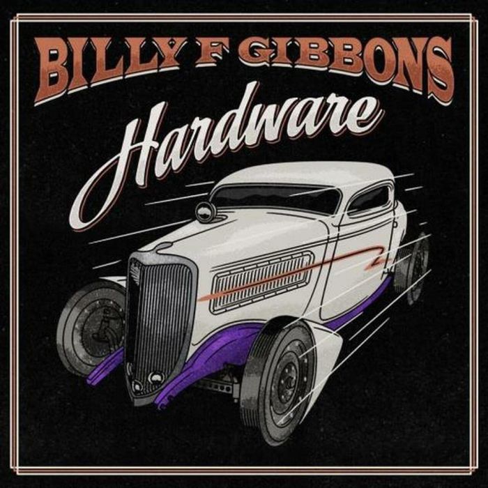 BILLY F GIBBONS - HARDWARE