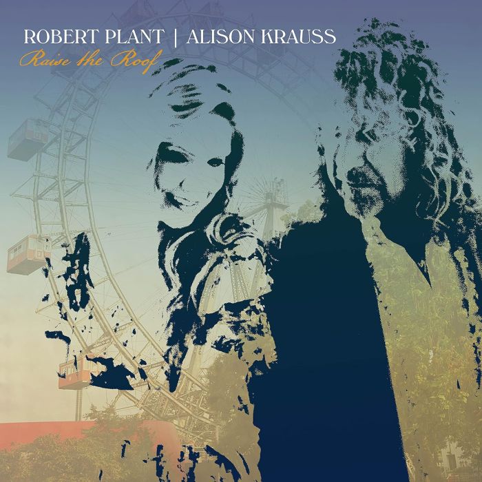 ROBERT; ALISON KRAUSS PLANT - RAISE THE ROOF