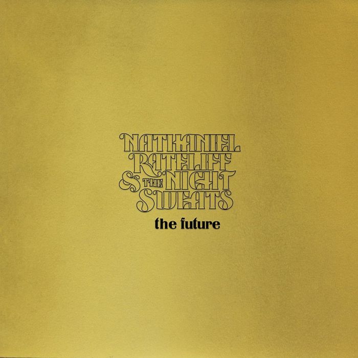 RATELIFF,NATHANIEL & THE NIGHT SWEATS - FUTURE
