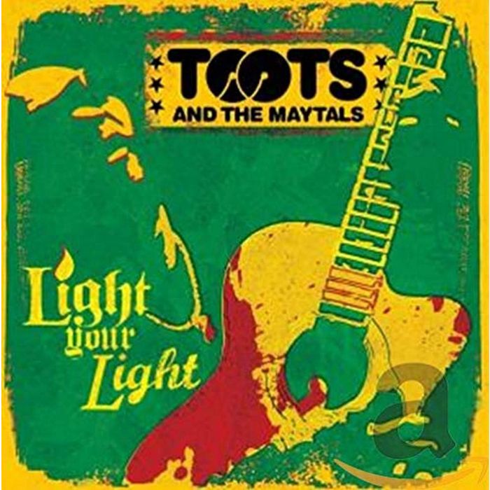 TOOTS & THE MAYTALS - LIGHT YOUR LIGHT