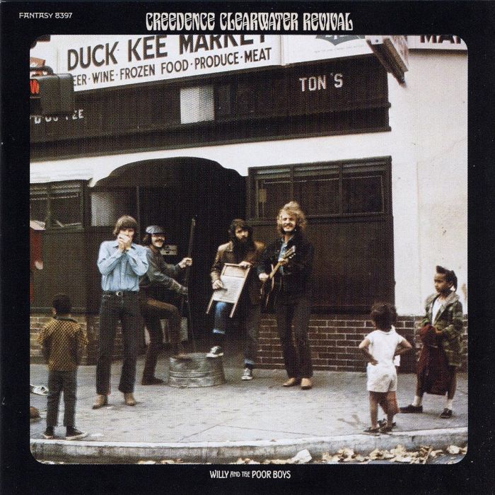 CREEDENCE CLEARWATER REVIVAL - WILLY & THE POOR BOYS