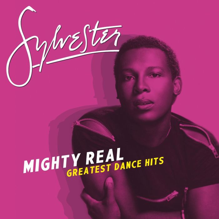 SYLVESTER - MIGHTY REAL: GREATEST DANCE HITS