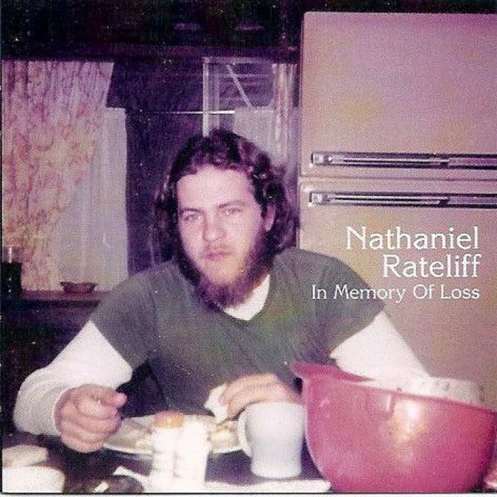 NATHANIEL RATELIFF - IN MEMORY OF LOSS (REISSUE)