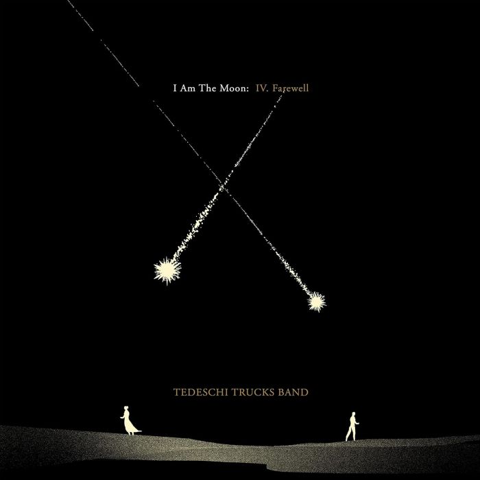 TEDESCHI TRUCKS BAND - I AM THE MOON: IV. FAREWELL