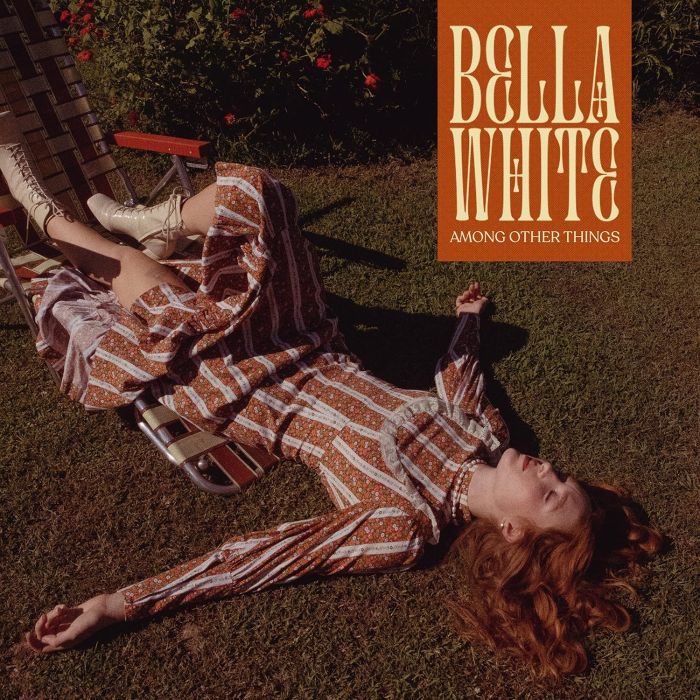 BELLA WHITE - AMONG OTHER THINGS