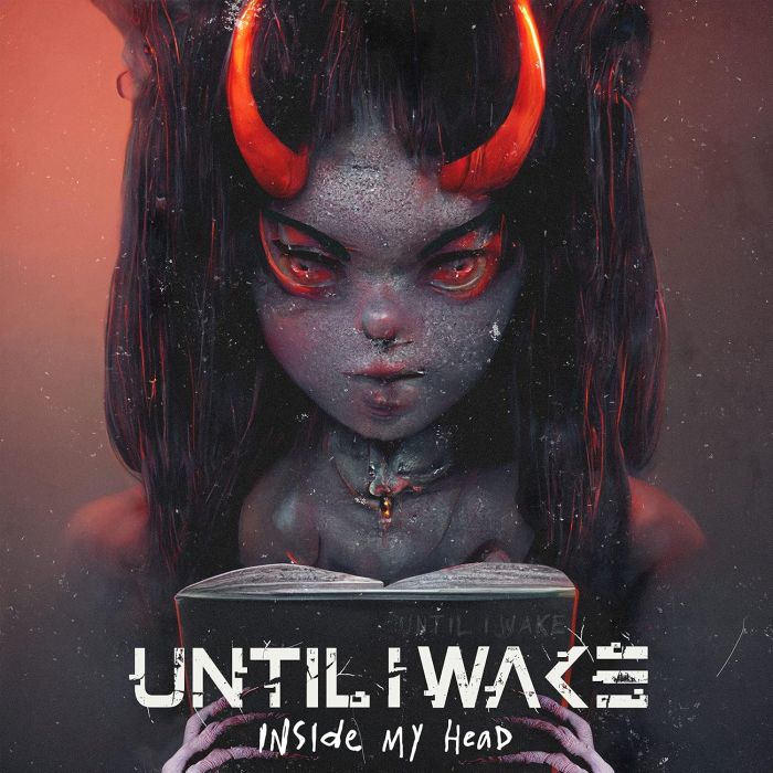 UNTIL I WAKE - INSIDE MY HEAD
