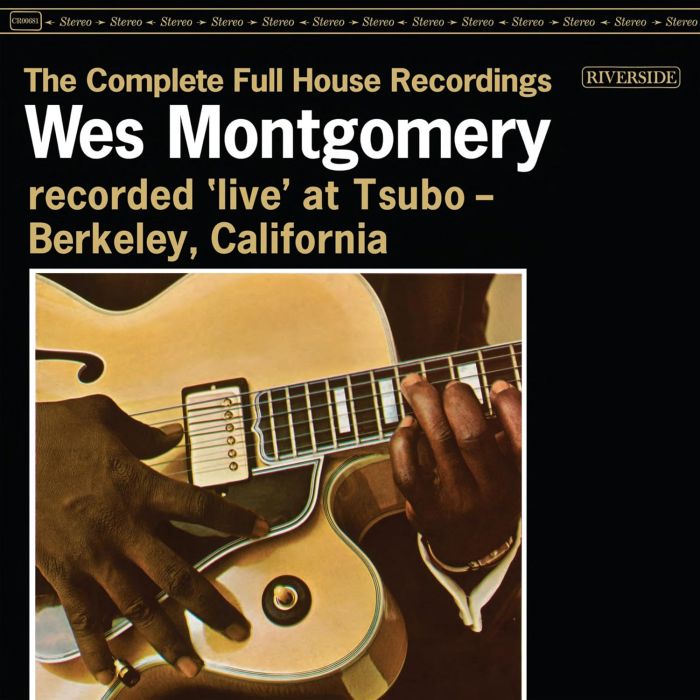 WES MONTGOMERY - COMPLETE FULL HOUSE RECORDINGS