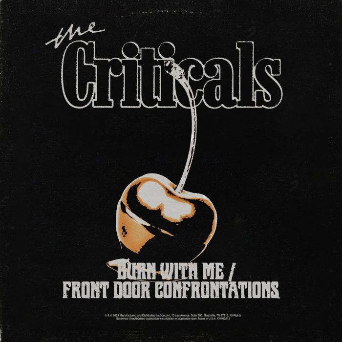 CRITICALS - BURN WITH ME/FRONT DOOR CONFRONTATIONS (YELLOW VINYL)