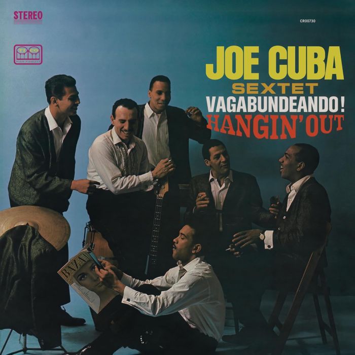 JOE CUBA SEXTET - VAGABUNDEANDO! HANGIN OUT