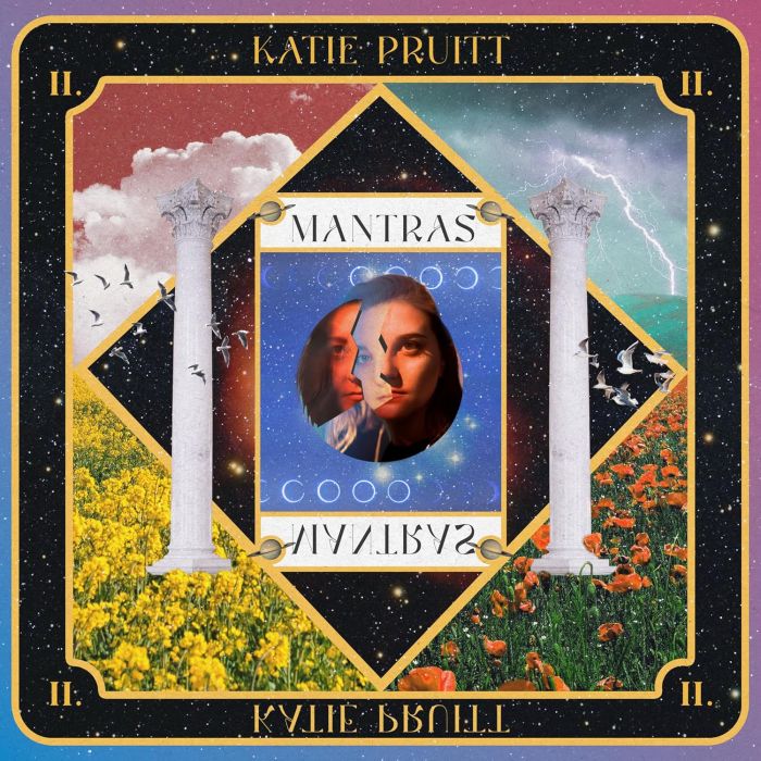 KATIE PRUITT - MANTRAS