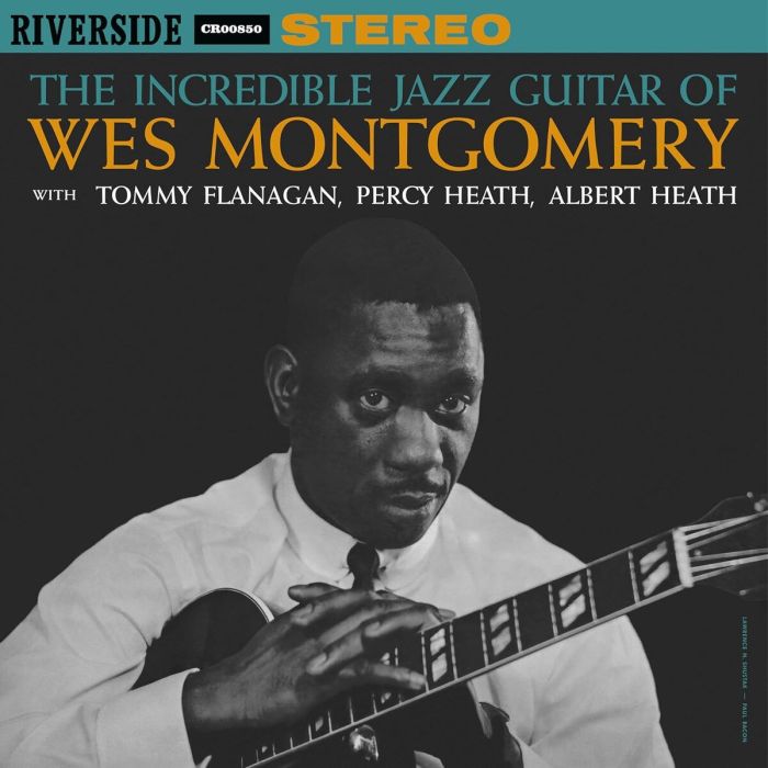 WES MONTGOMERY - INCREDIBLE JAZZ GUITAR OF WES MONTGOMERY (ORIGINAL JAZZ CLASSICS