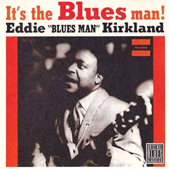 EDDIE KIRKLAND - IT'S THE BLUES MAN! (BLUESVILLE ACOUSTIC SOUNDS SERIES) (180G)