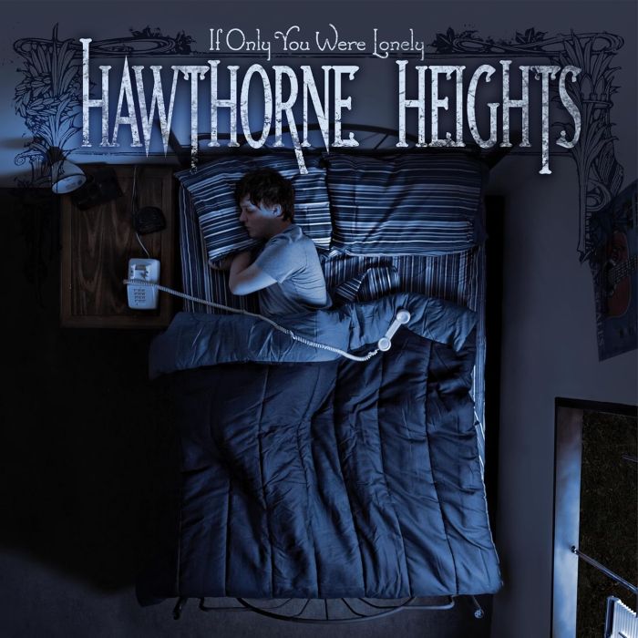HAWTHORNE HEIGHTS - IF ONLY YOU WERE LONELY