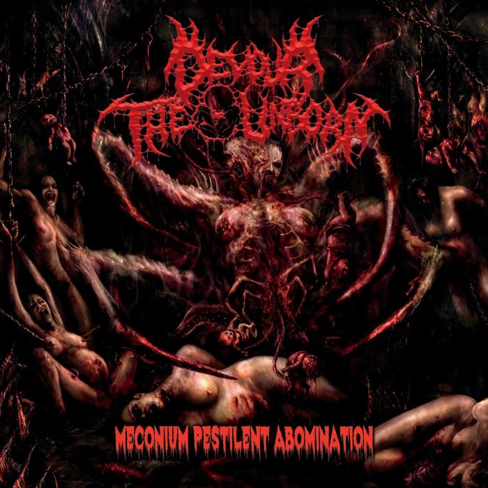 DEVOUR THE UNBORN - MECONIUM PESTILENT ABOMINATION