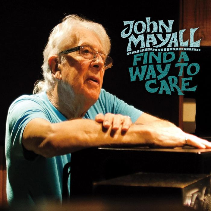 JOHN MAYALL - FIND A WAY TO CARE