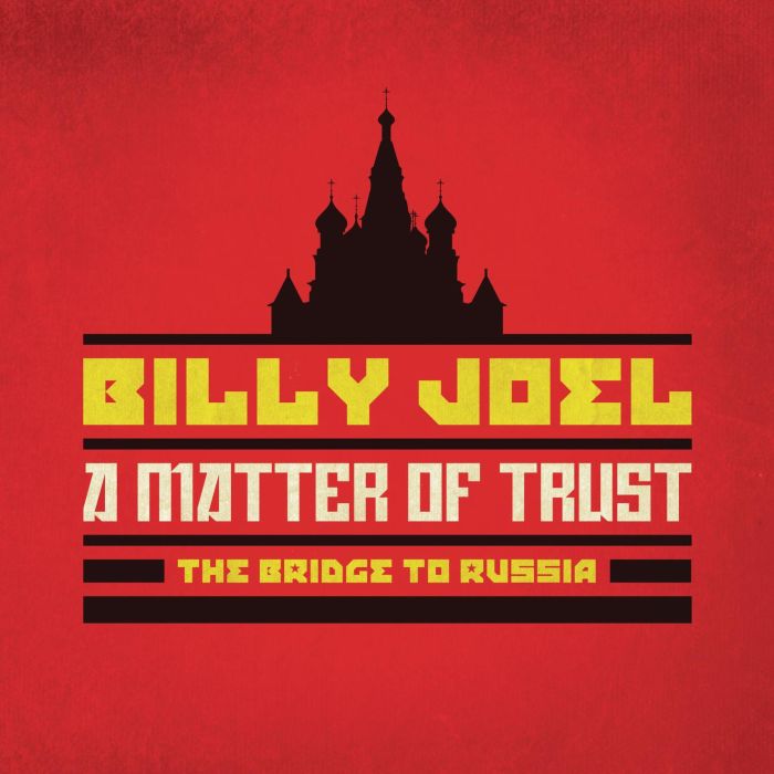 BILLY JOEL - MATTER OF TRUST: BRIDGE TO RUSSIA CONCERT