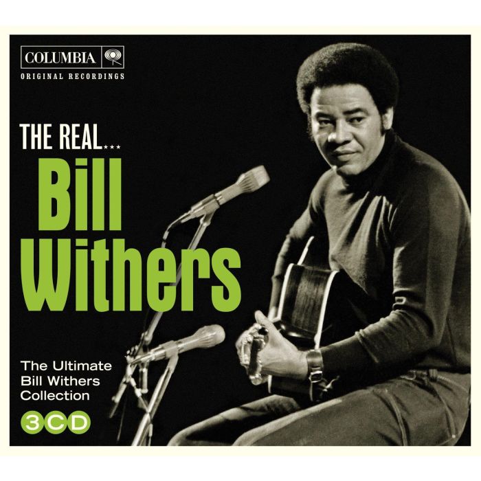 BILL WITHERS - REAL BILL WITHERS