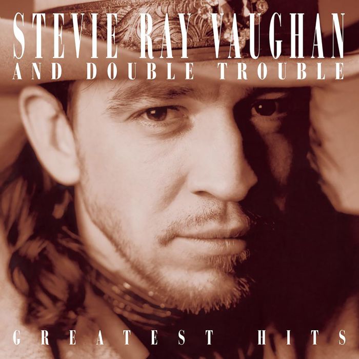 STEVIE RAY VAUGHAN - GREATEST HITS