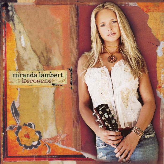 MIRANDA LAMBERT - KEROSENE
