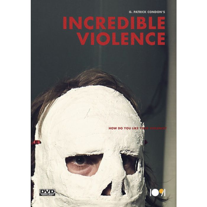 INCREDIBLE VIOLENCE