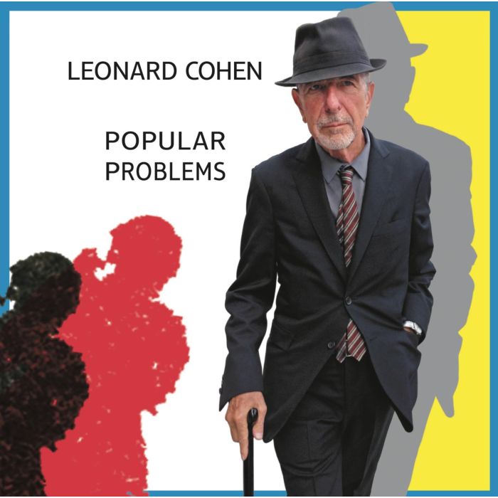 LEONARD COHEN - POPULAR PROBLEMS