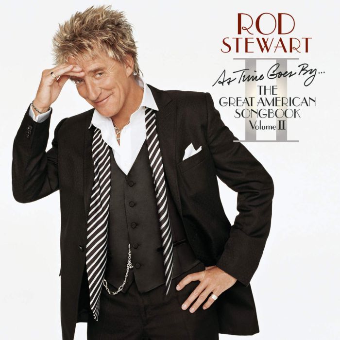 ROD STEWART - AS TIME GOES BY: GREAT AMERICAN SONGBOOK: VOL.2