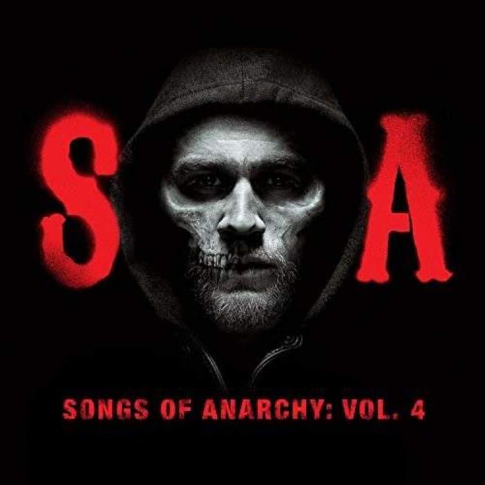 SONGS OF ANARCHY: VOL.4 O.S.T. - SONGS OF ANARCHY: VOL.4 O.S.T.