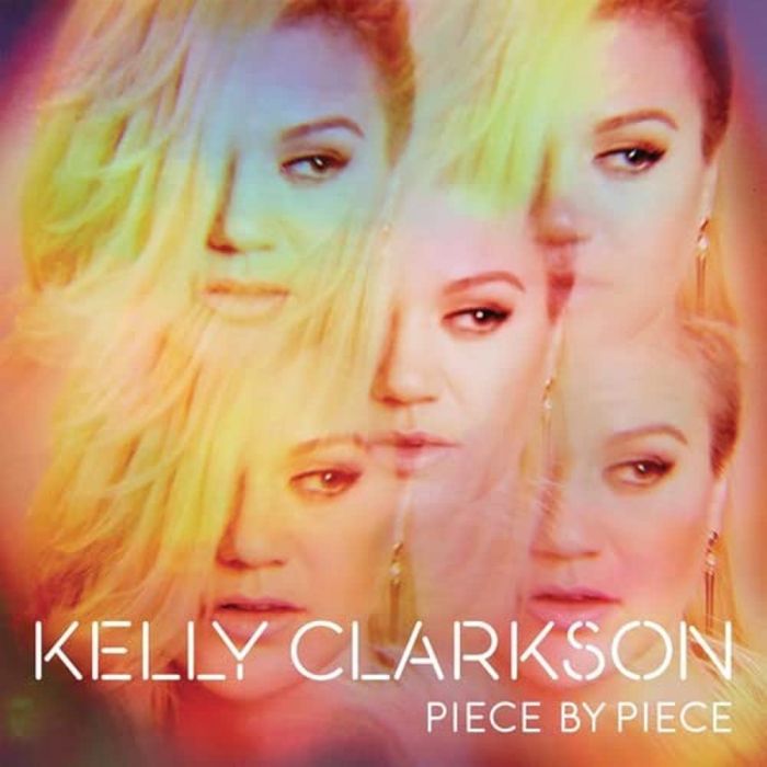 KELLY CLARKSON - PIECE BY PIECE